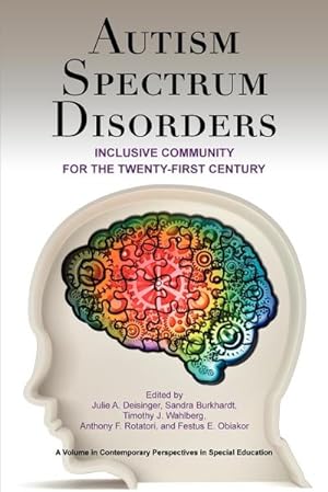 Immagine del venditore per Autism Spectrum Disorders : Inclusive Community for the Twenty-First Century venduto da AHA-BUCH GmbH