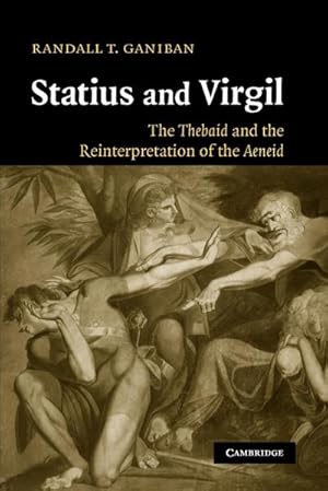 Immagine del venditore per Statius and Virgil : The Thebaid and the Reinterpretation of the Aeneid venduto da AHA-BUCH GmbH