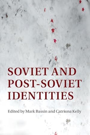 Bild des Verkufers fr Soviet and Post-Soviet Identities zum Verkauf von AHA-BUCH GmbH