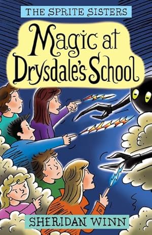 Seller image for The Sprite Sisters : Magic at Drysdale's School (Vol 7) for sale by AHA-BUCH GmbH