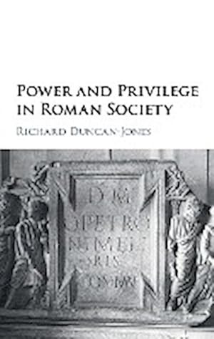 Bild des Verkufers fr Power and Privilege in Roman Society zum Verkauf von AHA-BUCH GmbH