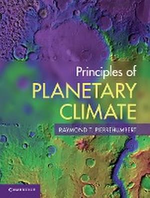 Bild des Verkufers fr Principles of Planetary Climate zum Verkauf von AHA-BUCH GmbH