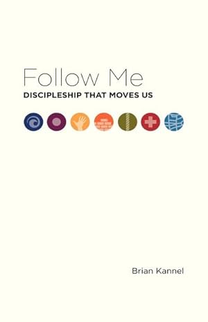 Seller image for Follow Me : Discipleship That Moves Us for sale by AHA-BUCH GmbH