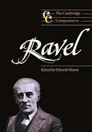 Bild des Verkufers fr The Cambridge Companion to Ravel zum Verkauf von AHA-BUCH GmbH