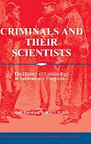 Seller image for Criminals and their Scientists for sale by AHA-BUCH GmbH