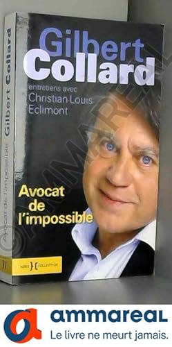 Image du vendeur pour Avocat de l'impossible mis en vente par Ammareal