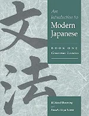 Image du vendeur pour An Introduction to Modern Japanese : Volume 1, Grammar Lessons mis en vente par AHA-BUCH GmbH