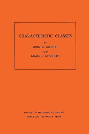 Seller image for Characteristic Classes. (AM-76), Volume 76 for sale by AHA-BUCH GmbH