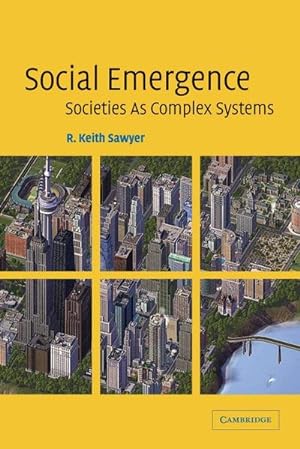 Bild des Verkufers fr Social Emergence : Societies As Complex Systems zum Verkauf von AHA-BUCH GmbH