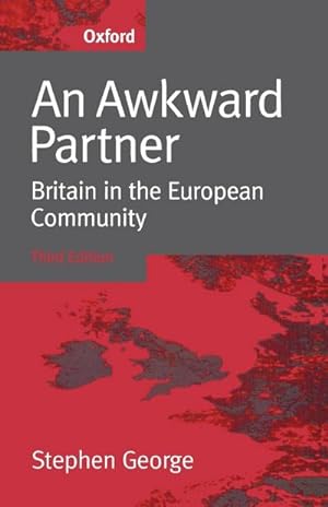 Seller image for An Awkward Partner : Britain in the European Community for sale by AHA-BUCH GmbH