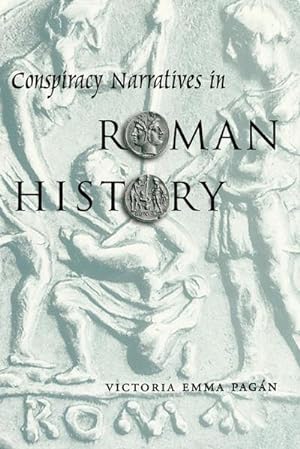 Image du vendeur pour Conspiracy Narratives in Roman History mis en vente par AHA-BUCH GmbH