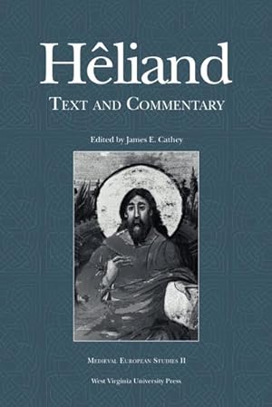 Seller image for Heliand : Text and Commentary for sale by AHA-BUCH GmbH