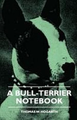Imagen del vendedor de A Bull-Terrier Notebook a la venta por AHA-BUCH GmbH