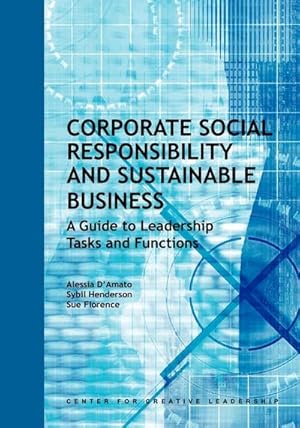 Image du vendeur pour Corporate Social Responsibility and Sustainable Business : A Guide to Leadership Tasks and Functions mis en vente par AHA-BUCH GmbH