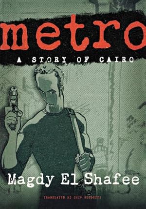 Immagine del venditore per Metro : A Story of Cairo venduto da AHA-BUCH GmbH