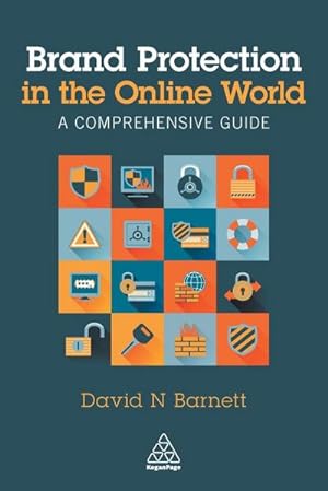 Image du vendeur pour Brand Protection in the Online World : A Comprehensive Guide mis en vente par AHA-BUCH GmbH