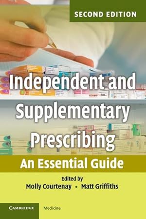 Bild des Verkufers fr Independent and Supplementary Prescribing zum Verkauf von AHA-BUCH GmbH