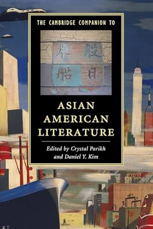 Bild des Verkufers fr The Cambridge Companion to Asian American Literature zum Verkauf von AHA-BUCH GmbH