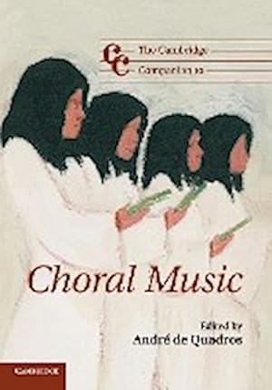 Bild des Verkufers fr The Cambridge Companion to Choral Music zum Verkauf von AHA-BUCH GmbH