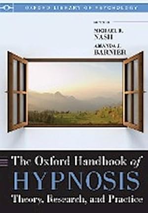 Seller image for Oxford Handbook of Hypnosis : Theory, Research and Practice for sale by AHA-BUCH GmbH