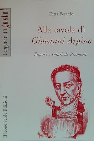 Bild des Verkufers fr Alla tavola di Giovanni Arpino zum Verkauf von Librodifaccia