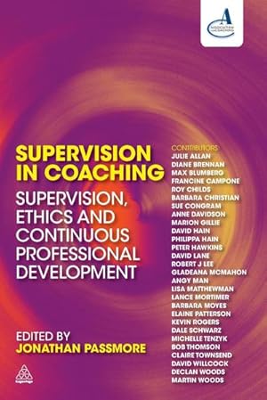 Immagine del venditore per Supervision in Coaching : Supervision, Ethics and Continuous Professional Development venduto da AHA-BUCH GmbH