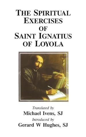 Seller image for The Spiritual Exercises of Saint Ignatius of Loyola for sale by AHA-BUCH GmbH