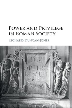 Bild des Verkufers fr Power and Privilege in Roman Society zum Verkauf von AHA-BUCH GmbH