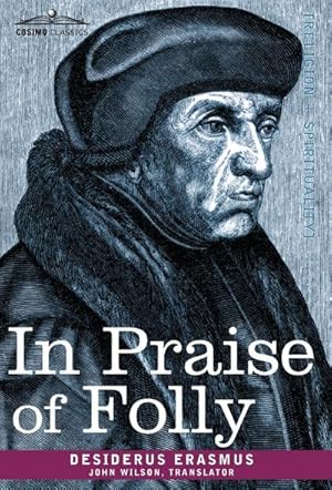 Seller image for In Praise of Folly for sale by AHA-BUCH GmbH