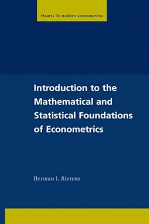 Immagine del venditore per Introduction to the Mathematical and Statistical Foundations of Econometrics venduto da AHA-BUCH GmbH