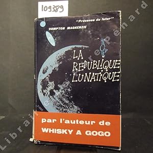 Seller image for La rpublique lunatique for sale by Librairie-Bouquinerie Le Pre Pnard