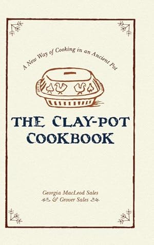 Seller image for The Clay-Pot Cookbook for sale by AHA-BUCH GmbH