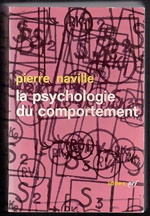 Seller image for La psychologie du comportement for sale by LibrairieLaLettre2