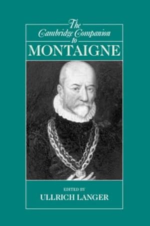 Bild des Verkufers fr The Cambridge Companion to Montaigne zum Verkauf von AHA-BUCH GmbH