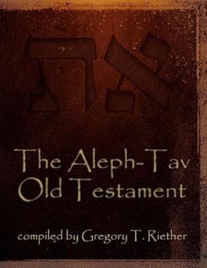 Immagine del venditore per The Aleph-Tav Old Testament venduto da AHA-BUCH GmbH