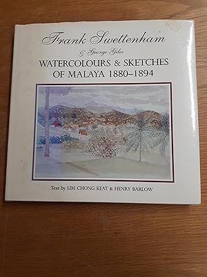 Seller image for Frank Swettenham and George Giles Watercolours and Sketches of Malaya 1880-1894 for sale by Cambridge Rare Books