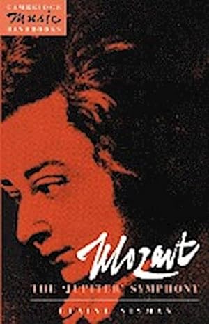 Seller image for Mozart : The 'Jupiter' Symphony for sale by AHA-BUCH GmbH