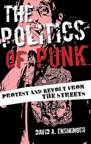 Immagine del venditore per Politics of Punk venduto da AHA-BUCH GmbH