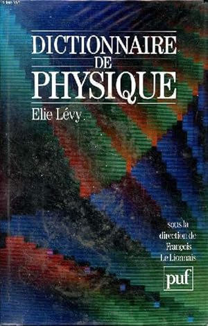 Bild des Verkufers fr Dictionnaire de physique zum Verkauf von Le-Livre