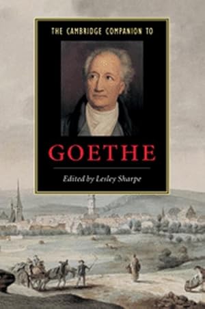 Bild des Verkufers fr The Cambridge Companion to Goethe zum Verkauf von AHA-BUCH GmbH
