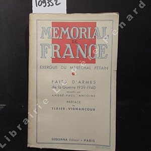 Imagen del vendedor de Memorial de France. Faits d'armes de la Guerre 1939-1940. a la venta por Librairie-Bouquinerie Le Pre Pnard