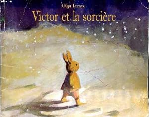 Bild des Verkufers fr Victor et la sorcire zum Verkauf von Le-Livre
