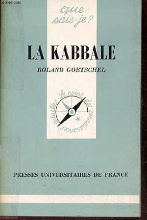 Bild des Verkufers fr La Kabbale - Collection que sais-je ? n1105. zum Verkauf von Le-Livre