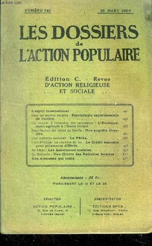 Imagen del vendedor de Les dossiers de l'action populaire N140, 25 mars 1926- edition C- l'esprit international, dans les oeuvres sociales: psychologie experimentale de l'action, un remede a l'abandon des campagnes: l'enseignement agricole a l'ecole rurale, pour l'action . a la venta por Le-Livre