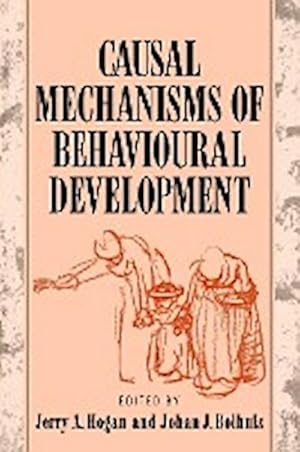Bild des Verkufers fr Causal Mechanisms of Behavioural Development zum Verkauf von AHA-BUCH GmbH
