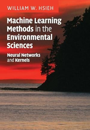 Bild des Verkufers fr Machine Learning Methods in the Environmental Sciences zum Verkauf von AHA-BUCH GmbH