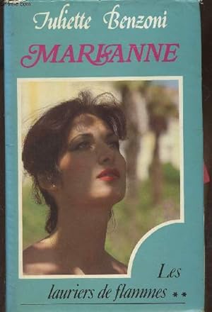 Seller image for Marianne- Les Lauriers de flammes 2me partie for sale by Le-Livre