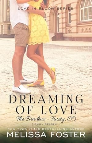 Seller image for Dreaming of Love (The Bradens at Trusty) : Emily Braden for sale by AHA-BUCH GmbH