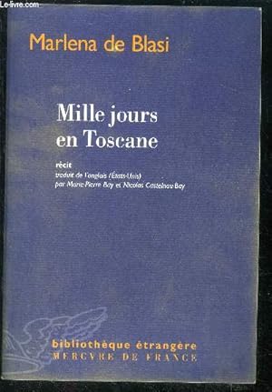 Seller image for Mille jours en toscane - recit - bibliotheque etrangere for sale by Le-Livre