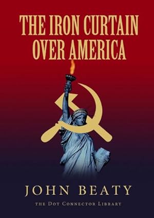 Seller image for The Iron Curtain Over America for sale by AHA-BUCH GmbH